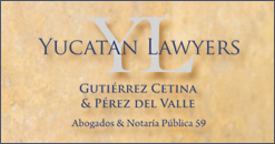 Real estate and immigration lawyers in Yucatan Mexico who speak ENglish